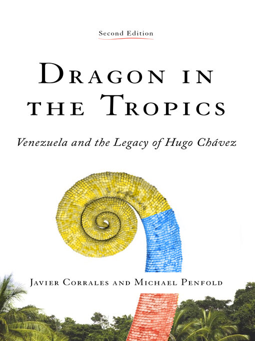 Title details for Dragon in the Tropics by Javier Corrales - Available